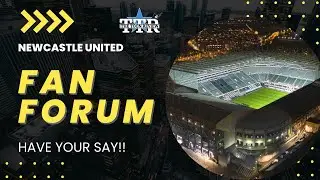 NEWCASTLE UNITED FAN FORUM