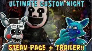 ULTIMATE CUSTOM NIGHT Trailer & Steam Page ARE OUT! || FNAF Teasers Analysis