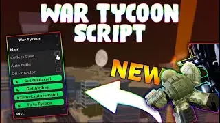 *NEW* War Tycoon Script (PASTEBIN 2024) (AUTOFARM, INFINITE AMMO, GET CASH FAST, AIRDROP)