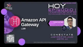 La Amenaza del Nivel 100: Amazon API Gateway