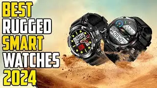 5 Best Rugged Smartwatches 2024 | Best Rugged Smartwatch 2024
