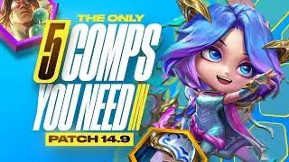 The Only 5 Comps You Need to Climb in Patch 14.9b | TFT Set 11 Guide