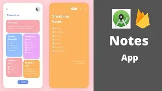 Complete Notes App With Firebase | Android Studio | Code The World