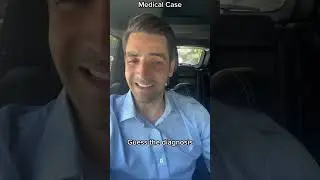 Medical Case of the Day