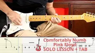 Comfortably Numb - Pink Floyd - Guitar SOLO Lesson + TAB