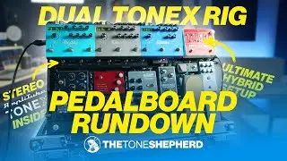 Stereo TONEX Pedal Hybrid Rig ⚡️⚡️ Worship Pedalboard Rundown 2023