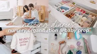 🧺 Nesting Diaries | Nursery Organization & Prepping for Baby as a First Time Mom