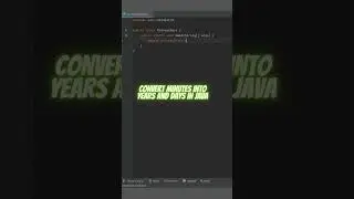 Convert Minutes into Years and Days IN JAVA