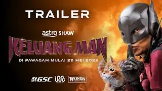 KELUANG MAN - TRAILER | DI PAWAGAM 29 MEI 2025