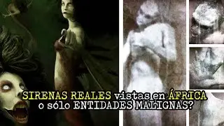 SIRENAS REALES vistas en ÁFRICA?
