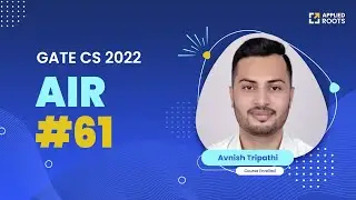 Avnish Tripathi -GATE CS 2022 AIR-61| Course Enrolled | GATE APPLIED ROOTS | Mentor- Mr.Abdul Rehman