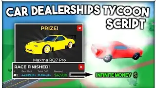 Car Dealerships Tycoon Script Hack Infinite Money