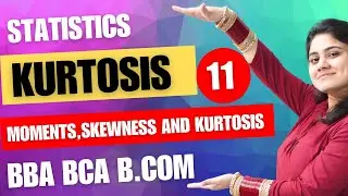 Kurtosis|Moment coefficient of Kurtosis|Moments Skewness and Kurtosis|Statistics|Dream Maths