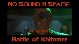 Battle of Khitomer - No Sound in Space