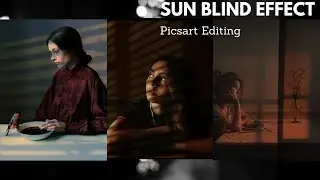 SUN BLIND EFFECT TUTORIAL | USING PICSART