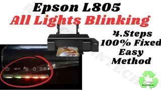 EPSON L805 all lights blinking continuously