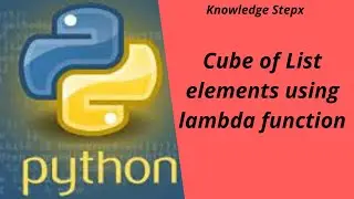 Cube of list using lambda function in Python