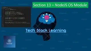 Node.js - Section 13 Node OS Module | NodeJS Beginners | Simple Tutorials | Easy Learning