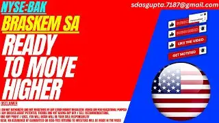 READY TO MOVE HIGHER : BAK STOCK ANALYSIS | BRASKEM SA STOCK
