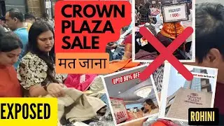 HOTEL CROWN PLAZA ROHINI SALE EXPOSED. FAKE ITEM, HUGE CROWD, LONG WAITING LINE, NO SIZE MENTIONED