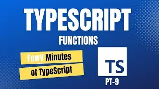 FewV minutes of Functions in TypeScript and its various Parameters.