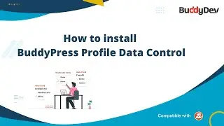 How to install BuddyPress Profile Data Control