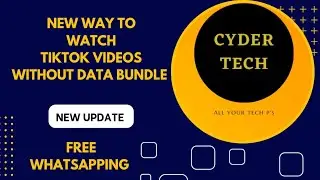 Watch TikTok Videos without data bundle||Free data 2023 || Free browsing 2023