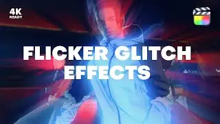 Flicker Glitch Effects | Final Cut Pro