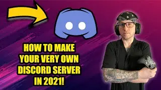 HOW TO MAKE A DISCORD SERVER 2021 A comprehensive guide including roles, permissions, bots, and MORE