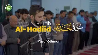 Surah Al Hadiid سورة الحديد - Yusuf Othman | Tadabbur Daily