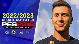 PES 2016 | UPDATE PATCH RSP 2022/2023 | V6.10.9.2 | 12/18/22 | PC