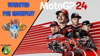 MotoGP™24 - First 15 Minutes Unedited Gameplay (PS4/PS5)