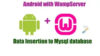 How to Insert Data from Android Studio Project to Mysql Database through WampServer | Web Service