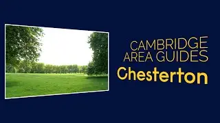 Anglia Ruskin University - Cambridge area guide: Chesterton