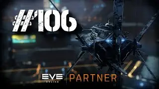 EVE Online.  От альфы до титана 3. Серия №106. Главная задача - одолеть бурнера.