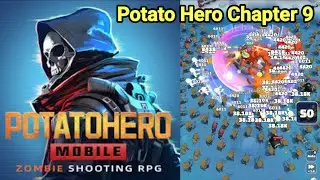 Potato Hero Chapter 9 Gameplay