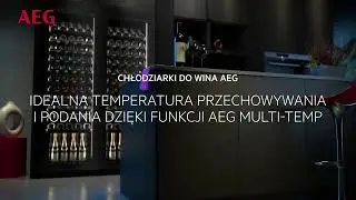 Chłodziarki do wina AEG - idealn temperatura przechowywania