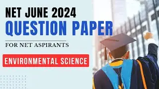 EVS - UGC NET|June|2024|Environmental Science|