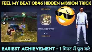 FEEL MY BEAT ACHIEVEMENT MISSION FREE FIRE HIDDEN | OB46 ACHIEVEMENT | OB46 NEW ACHIEVEMENT MISSION