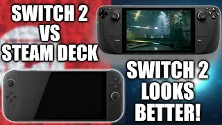 Switch 2 is looking BETTER than Steam Deck!