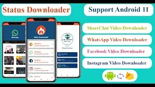 WhatsApp Status downloader ,|Share Chat, Facebook, Instagram Video downloader| android 11 Support