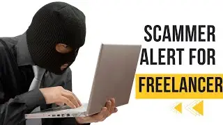 🛑Spamer Alert for Freelancers  | Spamers Reaveled | Freelance Scam Jobs
