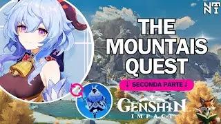 Genshin impact The mountains 2 part Guide