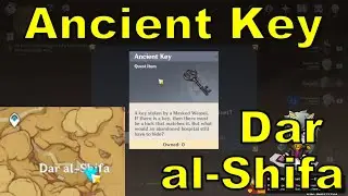 Where To Get Ancient Key At Dar al-Shifa