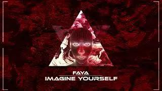 FAYA - Imagine Yourself | SON DE TEUF | TEKNO