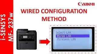 i-SENSYS MF237W WIRED CONFIGURATION METHOD