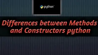 Difference between method and constructor in python || method ||constructor