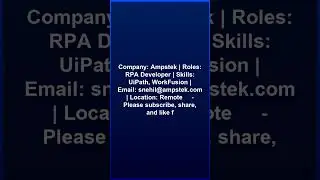 RPA UiPath Developer Role@Ampstek