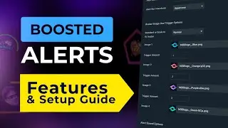 Boosted Twitch Alerts - Customization Guide and Features