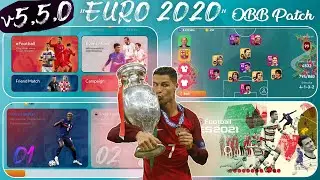 [v5.5.0] 'EURO 2020' Platinum OBB Patch | PES 2021 Mobile | Licensed & Exclusive Legend Teams |